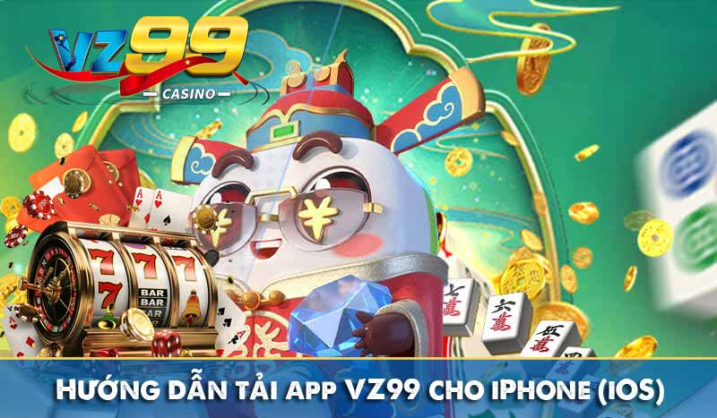 Tải App Vz99 8 Hướng dẫn tải app VZ99 cho iPhone