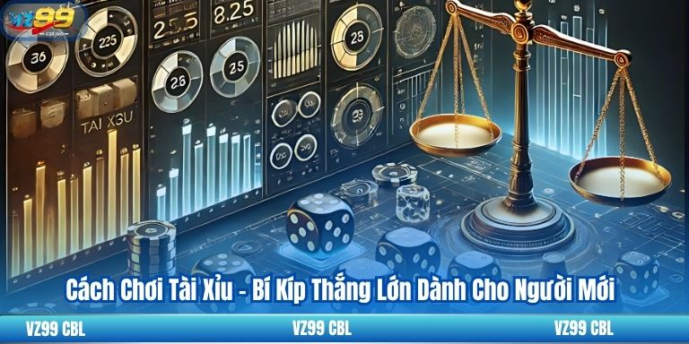 Cách Chơi Tài Xỉu – Bí Kíp Thắng Lớn Dành Cho Người Mới 14 Cách Chơi Tài Xỉu – Bí Kíp Thắng Lớn Dành Cho Người Mới