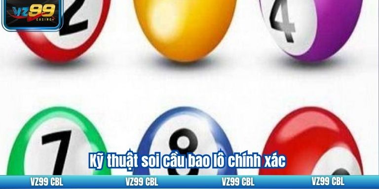 Kỹ thuật soi cầu bao lô chính xác